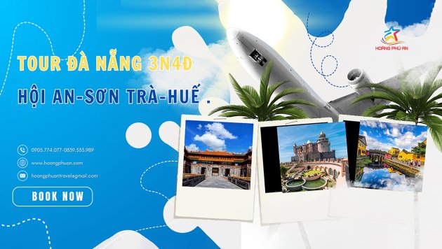 Tour Đà Nẵng – Hội An – Sơn Trà – Huế 4N3Đ