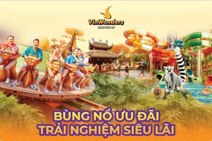 VinWonders Nam Hội An ưu đãi hấp dẫn từ ngày 4/9